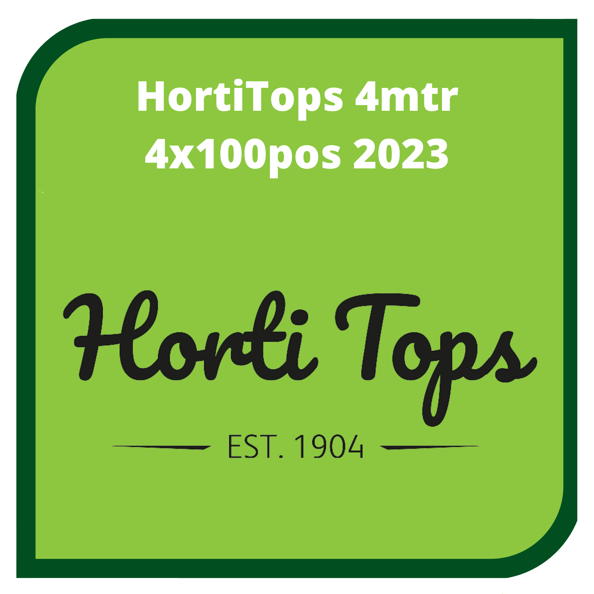 Horti tops 4m